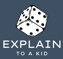 explain to a kid